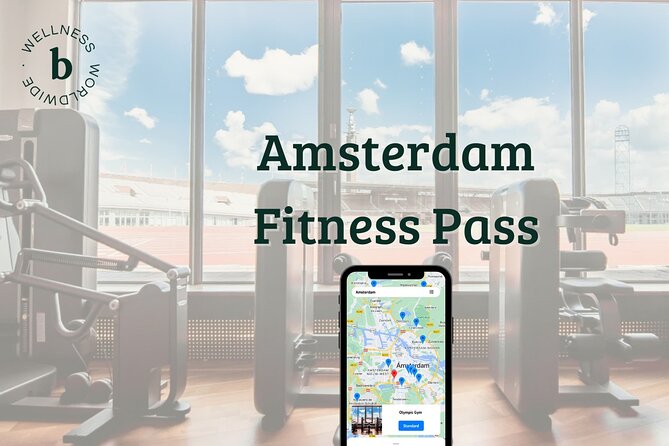 Amsterdam Fitness Pass - The Central Amsterdam Test: What Can Go Wrong (and How to Avoid It)