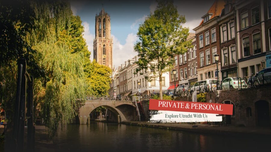 Our Utrecht's Private & Personalized tour - A Two-Hour Private Walk Built for Your Pace
